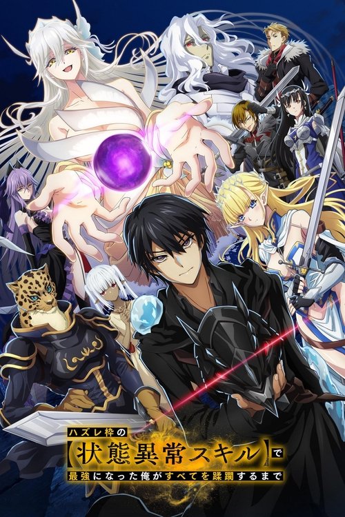 Hazurewaku no Joutai Ijou Skill de Saikyou ni Natta Ore ga Subete wo Juurin suru made(12/12) por Mega y Mediafire Sub Español